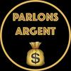 Parlons Argent