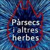Pàrsecs i altres herbes