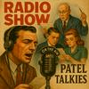 Patel Talkies' Radio Show