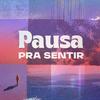 Pausa Pra Sentir - Psicanálise na Prática e Autoconhecimento
