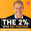 The 2% with Eric Partaker