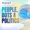 People, Bots & Politics