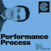 Performance Process