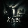 Noches De Terror
