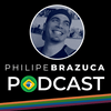Philipe Brazuca Podcast