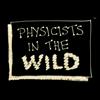 Physicists in the Wild