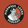 Pierwsza Luźna Podcast