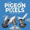PigeonPixels Podcast