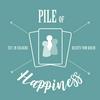 Pile of Happiness