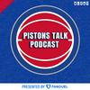 Pistons Talk Podcast