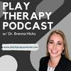 Play Therapy Podcast: A Master-Class in Child-Centered Play Therapy
