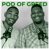 The Pod of Greed
