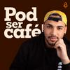 Pod ser Café! • Publicidade, Branding e Comunicação