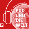 Pod und die Welt – Das außenpolitische Update