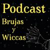 Podcast brujas y wiccas