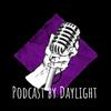 Podcast by Daylight