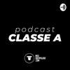 Podcast Classe A