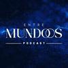 Entre Mundos