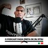 Podcast Faixa Preta de Jiu Jitsu | Mahamed Aly