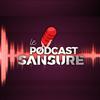 Le Podcast Sansure