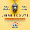 Les podcasts de la Fondation Charles de Gaulle