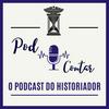 PodContar - O Podcast do Historiador