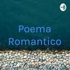 Poema Romantico
