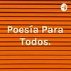 Poesía Para Todos.