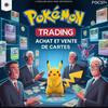 Pokémon Trading : Achat et Vente de Cartes