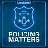 Policing Matters