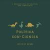 Política con-Ciencia