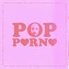 Pop Porno