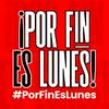 Por fin es lunes