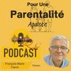 😀  Pour une parentalité apaisée