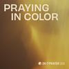 Praying in Color