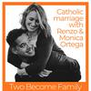 Two Become Family with Renzo and Monica Ortega