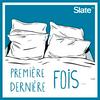 Première & Dernière fois