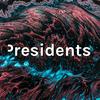 Presidents