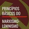 Princípios básicos do Marxismo-leninismo