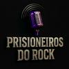 Prisioneiros do Rock