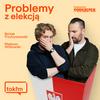Problemy z elekcją