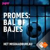 Promes: Bal of Bajes
