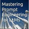 Prompt engineering in guiding large language models (LLMs)