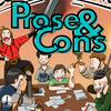 Prose and Cons