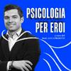Psicologia per eroi
