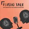 Psychotalk - Der Lehrpodcast für Klinische Psychologie