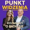 Punkt Widzenia - rozmowy o biznesie