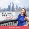 Purpose Driven Mom Show