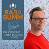 RABABUMM. Ein Podcast über Bücher. Und so.