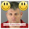 Happy Face Killer Case